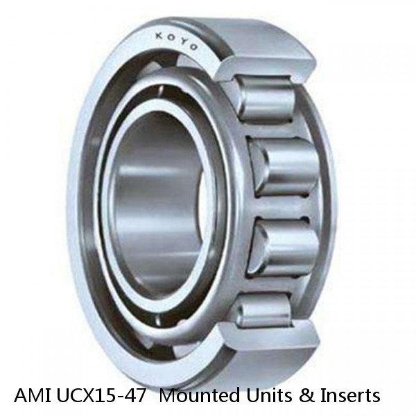 AMI UCX15-47  Mounted Units & Inserts