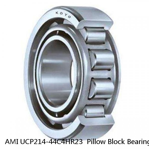 AMI UCP214-44C4HR23  Pillow Block Bearings